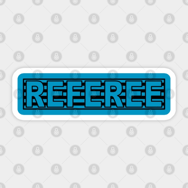 Referee 2 Sticker by LahayCreative2017